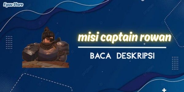1 MISSION CAPTAIN ROWAN