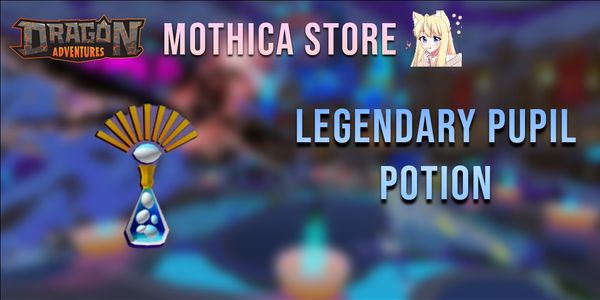 Legendary Pupil Potion