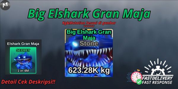 Big Elshark Gran Maja