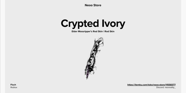 Buy Item Crypted Ivory | Fisch Fisch 3968458 | itemku