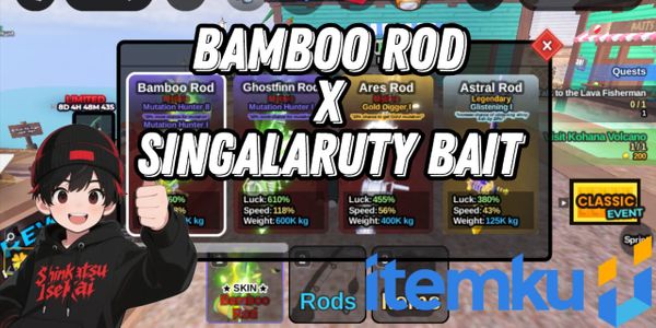 Bamboo Rod X Singularity Bait * Secrete & Mythic Fish * 1jt Coin