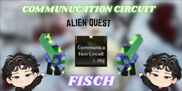 communication circuit - alien quest - fisch