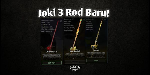 Joki 3 Rod Terbaru + Kraken Pool [Fisch] Poseidon Rod, Zeus Rod, Kraken Rod,