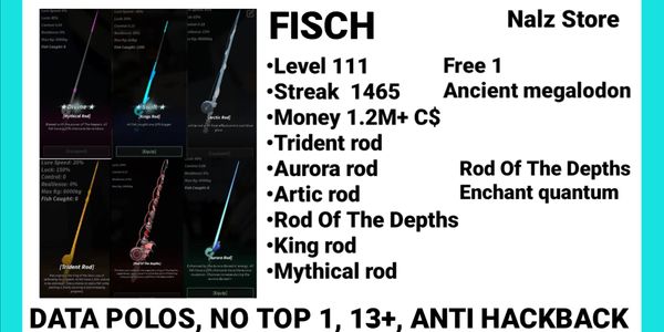 AKUN FISCH LEVEL 111+ (TRIDENT ROD + AURORA ROD + ROTD + KING ROD + ARTIC ROD + MYtHICAL ROD) FISCH RBL