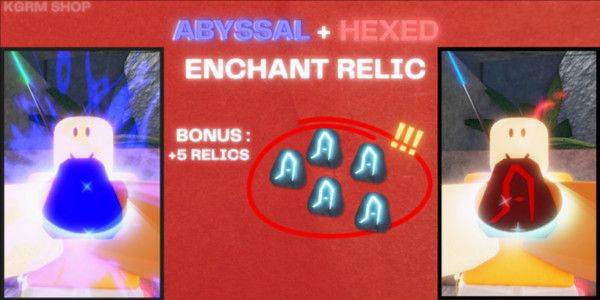 Abyssal dan Hexed enchant relic (banyak bonus) - Fisch