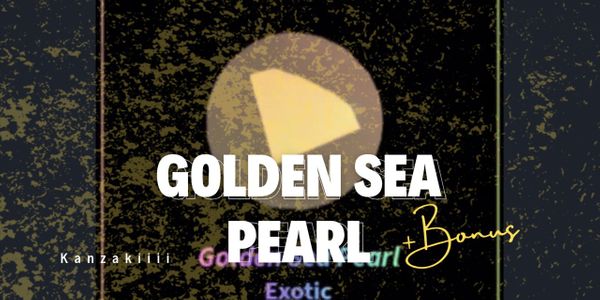 Golden Sea Pearl (GSP)