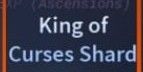 King of Curses Shard | Sukuna Shard AUT