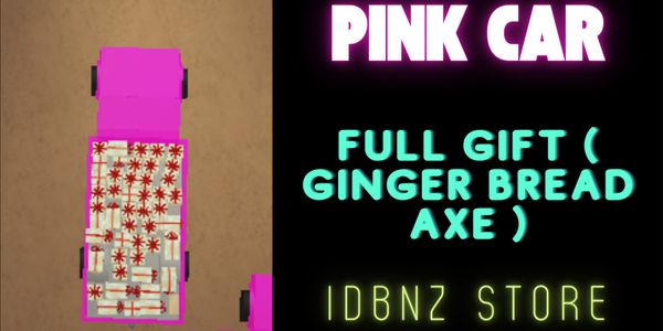 Pink Car Full Gift isi Ginger Bread Axe | Lumber Tycoon 2
