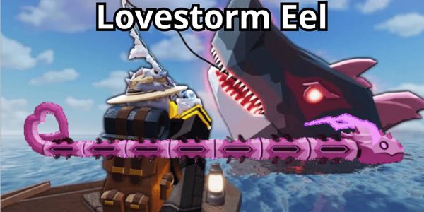 Lovestorm Eel