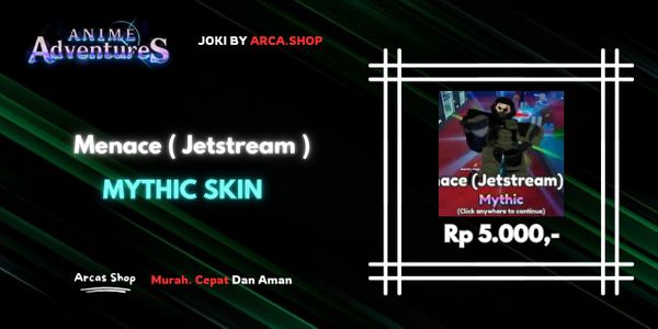 Skin Menace (Jetstream) | Anime Adventure