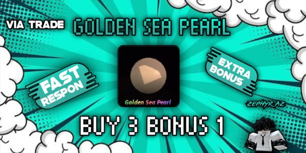 Golden Sea Pearl ( Extra Bonus ) FISCH RBL