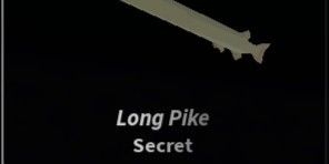 LONG PIKE secret fish
