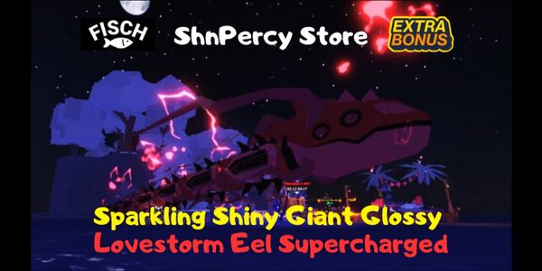 Sparkling Shiny Giant Glossy Lovestorm Eel Supercharged - Fisch