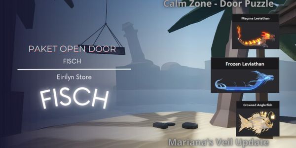 Paket Pintu Calm Zone | 3x Secret ( Magma Leviathan, Frozen Leviathan & Crowned Angler ) - FISCH