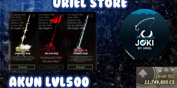 AKUN LVL 500 NO LIFE ROD - HEAVEN ROD - TEMPEST ROD - C$ 11M