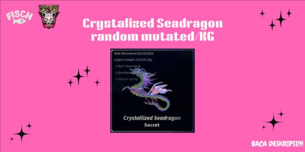 CRYSTALLIZED SEADRAGON - FISCH