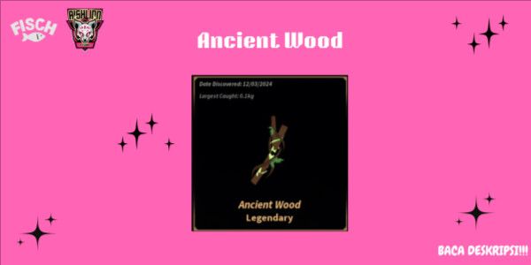 ANCIENT WOOD - FISCH