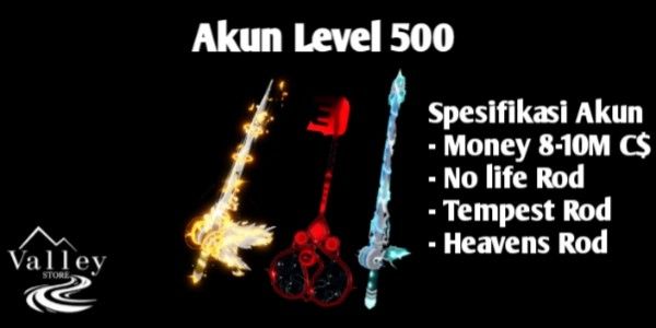 Akun Starter Level 500 No-Life Rod | Fisch | RBX (baca deskripsi)
