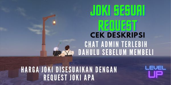 Joki Sesuai Request Buyer (Harga Disesuaikan Dengan Request)