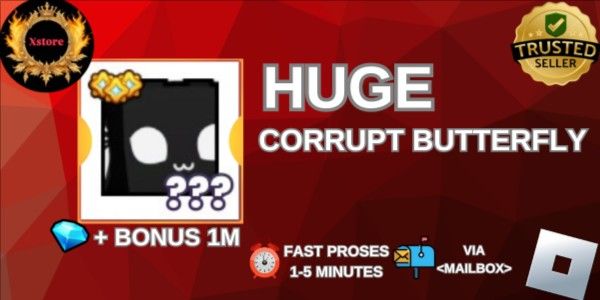 Huge Corrupt Butterfly