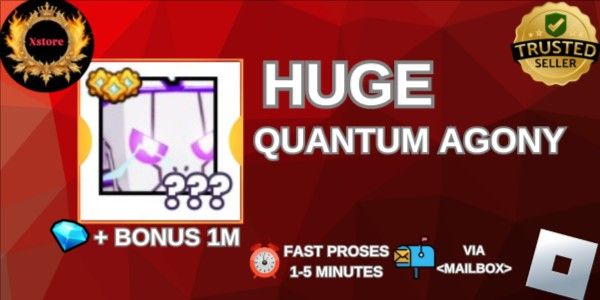 Huge Quantum Agony