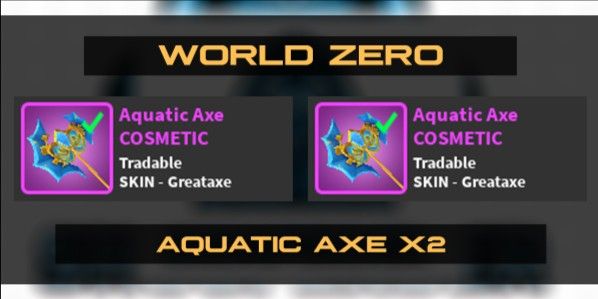 WORLD ZERO // WEAPON SKIN - AQUATIC AXE X2 // by ShoGFender Shop