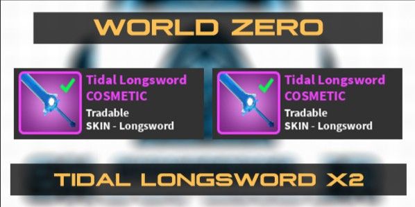WORLD ZERO // WEAPON SKIN - TIDAL LONGSWORD X2 // by ShoGFender Shop