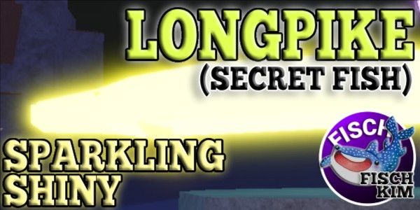 SSB Long Pike (Secret Fish)
