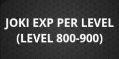 JOKI EXP PER LEVEL(FISCH)[LEVEL 800-900]