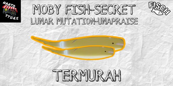 Moby Fish | Secret | Fish