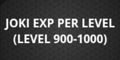JOKI EXP PER LEVEL(FISCH)[LEVEL 900-1000]