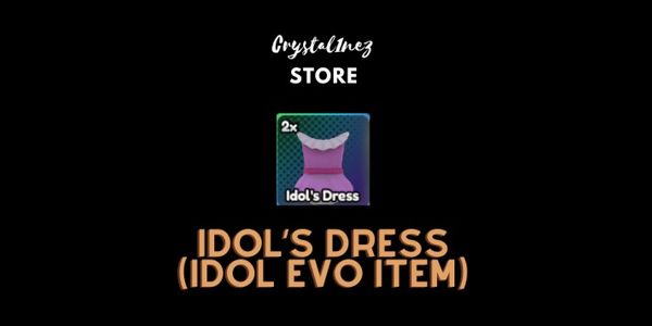 Idol's Dress