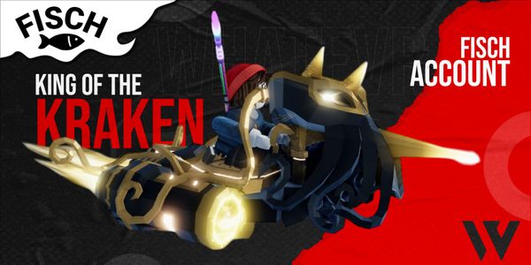 Fisch Account - King of the Kraken Boat