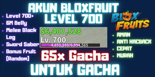 Akun Bloxfruit Level 700+ 6M Money (unverified) Untuk Gacha, Raid dll