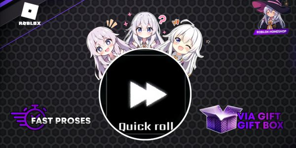 Quick Roll