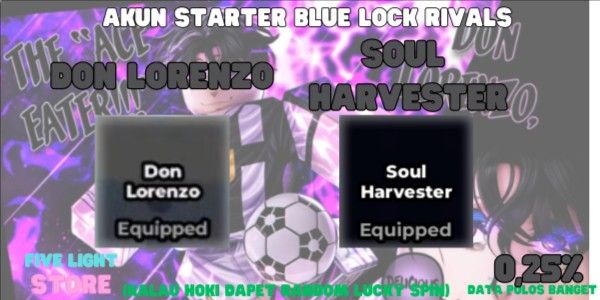 Akun Don Lorenzo (Style) + Soul Harvester (Flow)