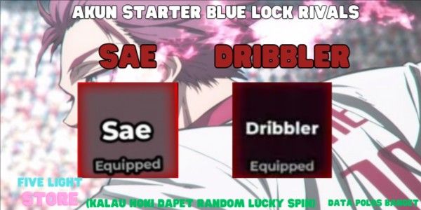 Akun Sae (Style) + Dribbler (Flow)