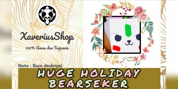 Huge Holiday Bearseker