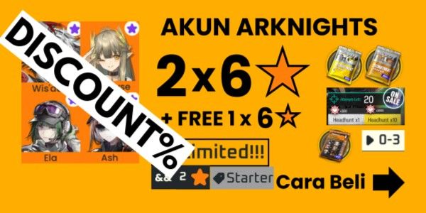 Arknights Akun Limited Starter 2 B6 + Free 1 B6