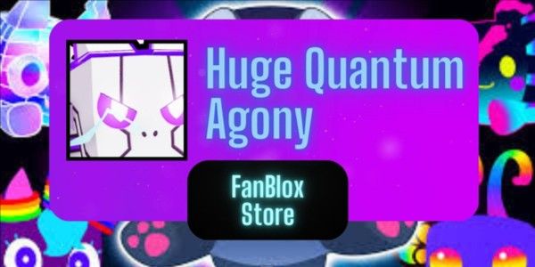 Huge Quantum Agony