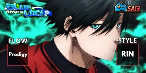 Akun rin (style) + prodigy (flow) - Bluelock rivals