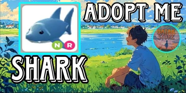 Shark NR Adopt Me