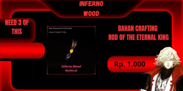 INFERNO WOOD || CRAFT MATERIAL ROD OF THE ETERNAL KING