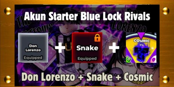 Buy Account Akun Blue Lock Rivals - (Style) Don Lorenzo + (Flow) Snake ...