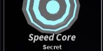 Speed Core