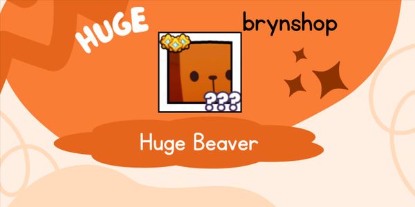 Huge Beaver