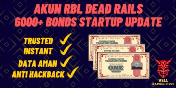 Akun RBL Dead Rails 6000+ Bonds