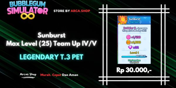 Sunburst Max Level (25) Team Up IV/V - Bubble Gum Simulator Infinity