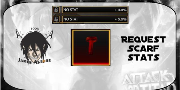 Scarf Request Double Stats | Attack On Titan Revolution [AOTR] VIA TRADE