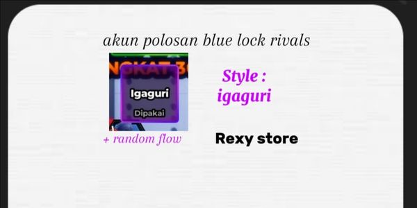 akun polosan blue lock rivals | igaguri (style)